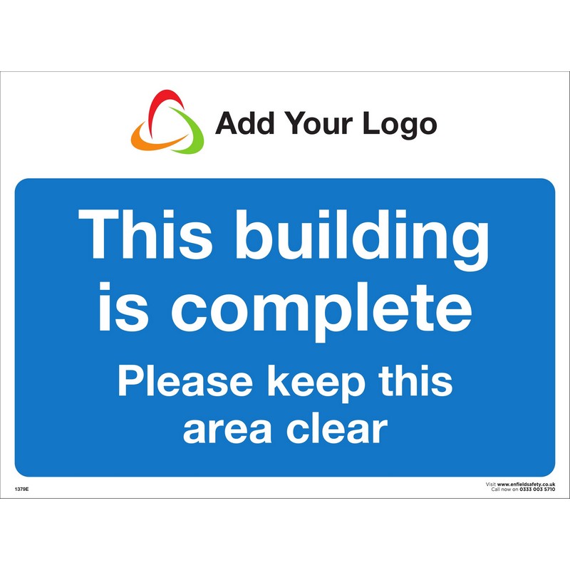 This Building is Complete Please Keep Area Clear