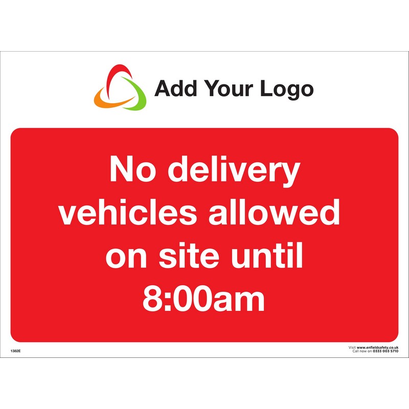 No Delivery Vehicles on Site Until 8