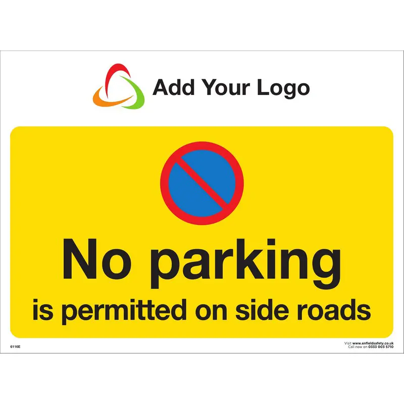 No Parking is Permitted on Side Roads