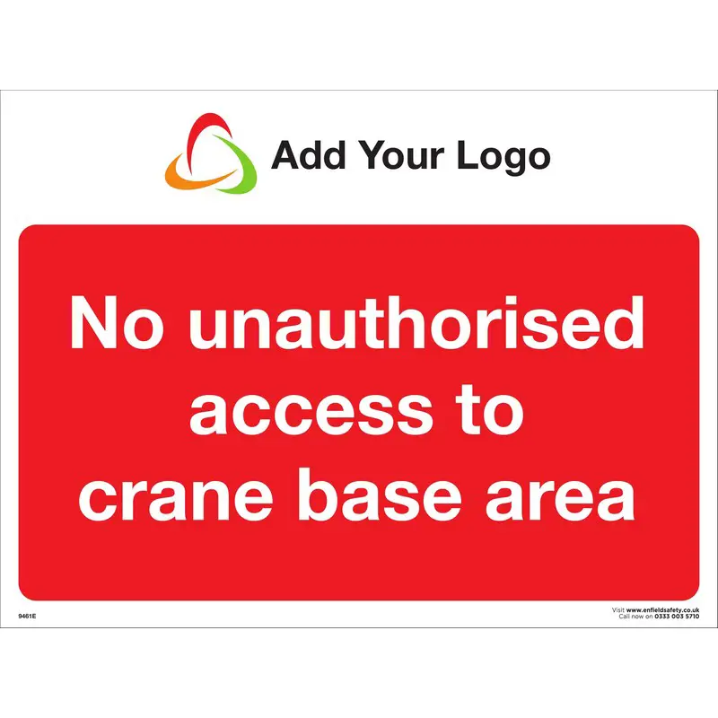 No Unauthorised Access to Crane Base Area