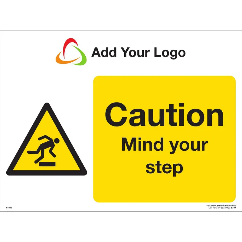 Caution Mind Your Step