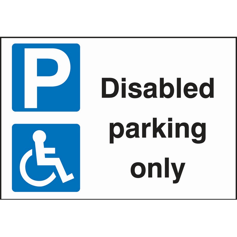 Disabled Parking Only 320mm x 250mm  Reflective, class ref 2, aluminium channelled
