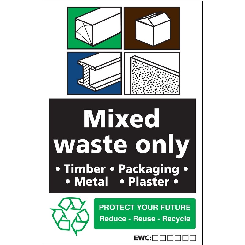Mixed Waste Only –  460mm x 660mm Folded Rigid plastic sign
