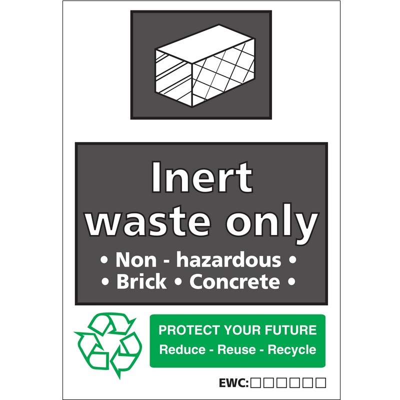 Inert Waste Only 460mm x 660mm Folded rigid plastic sign