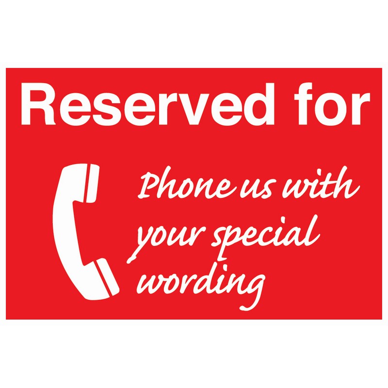 Reserved For + 330mm x 230mm Rigid plastic sign