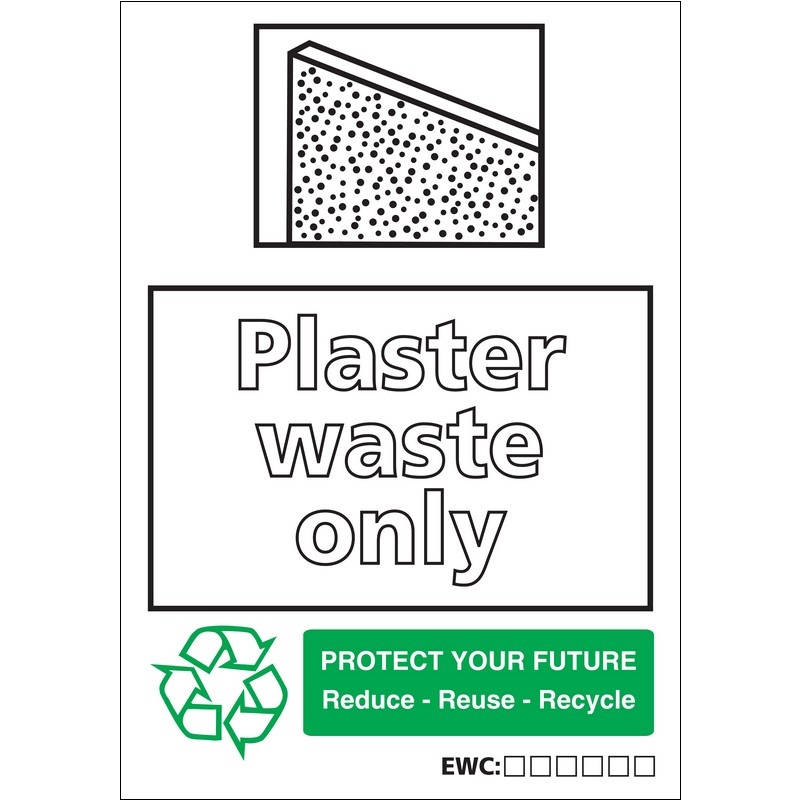 Plaster Waste Only – 460mm x 660mm folded rigid plastic sign