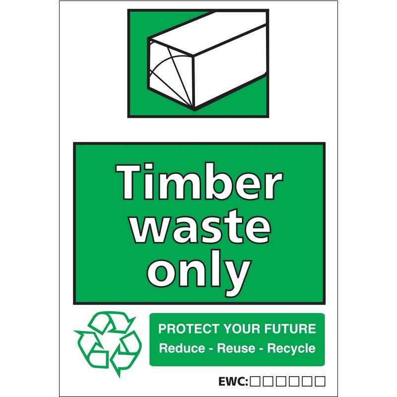 Timber Waste Only 460mm x 660mm Folded rigid plastic sign