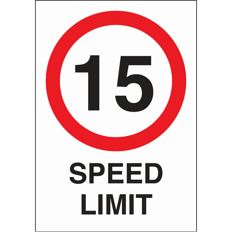 15MPH Speed Limit 460mm x 660mm Rigid plastic sign