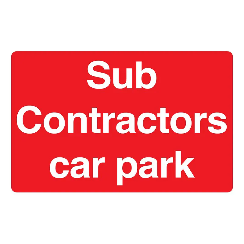 Subcontractors Car Park 660mm x 460mm Rigid