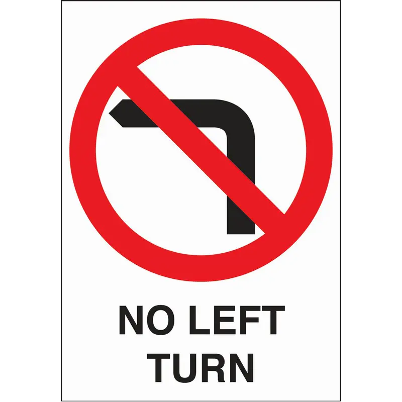 No Left Turn 460mm x 660mm Rigid Plastic