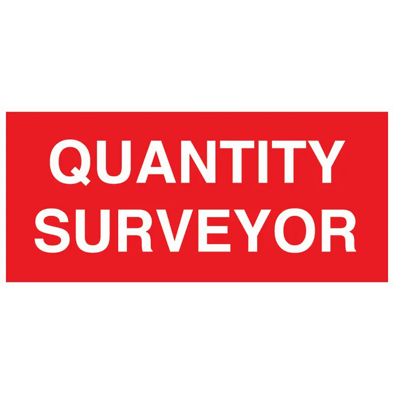 Quantity Surveyor 330mm x 150mm Rigid Adhesive