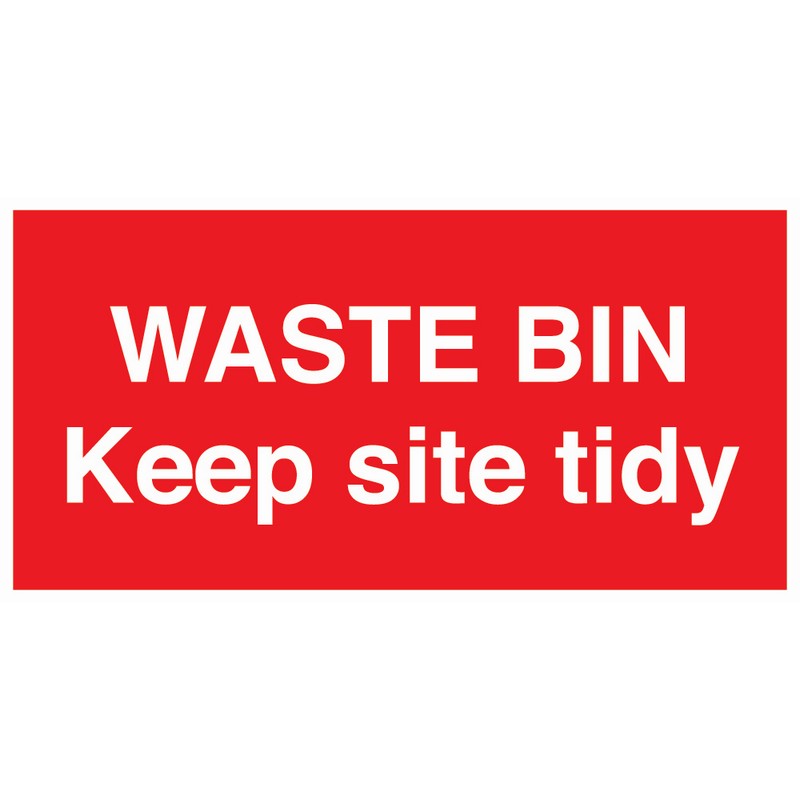 Waste Bin Keep Site Tidy 150mm x 75mm Self-Adhesive sign