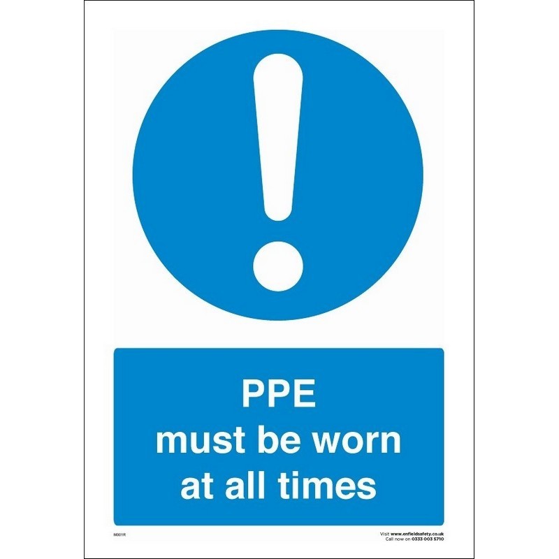 PPE Must be Worn At All Times 230mm x 330mm Sign