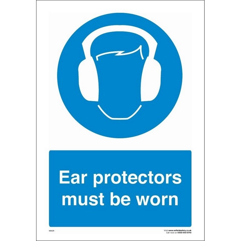 Ear Protectors Must be Worn 230mm x 330mm Rigid plastic sign