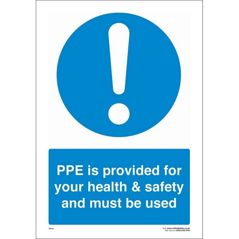 PPE is Provided etc 230mm x 330mm rigid plastic sign