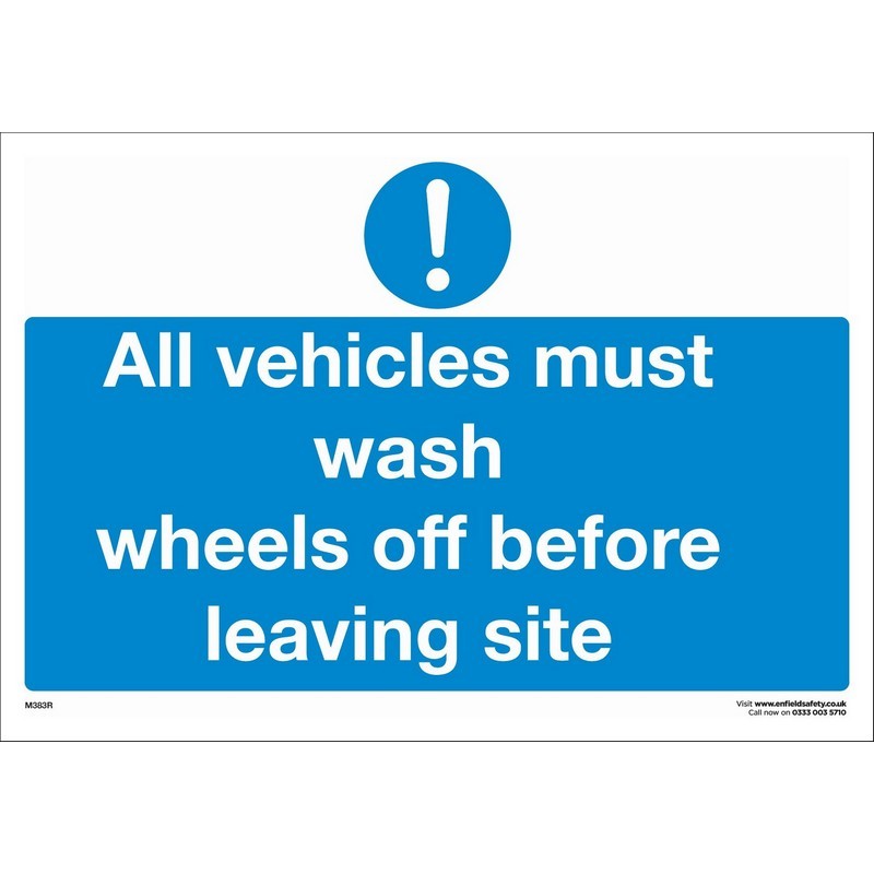 All vehicles must wash off wheels etc 600mm x 400mm Rigid Plastic Sign