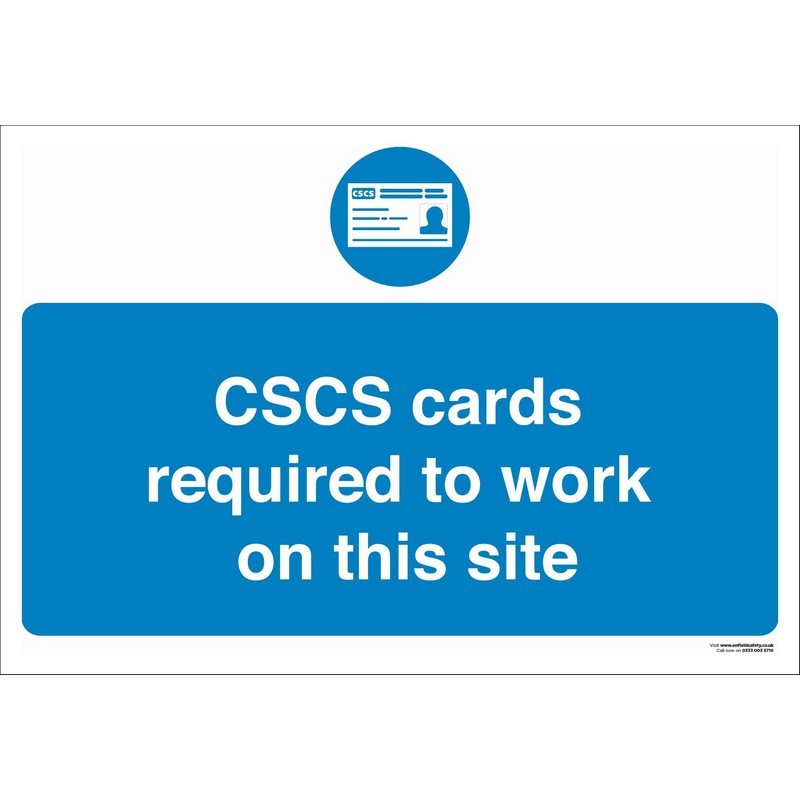 Cscs Cards Required 660mm x 460mm Rigid Plastic