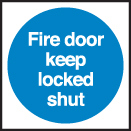 Fire Door Keep Locked Shut 100mm x 100mm Rigid Self-Adhesive sign