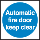 Automatic Fire Door Keep Clear 100mm x 100mm Rigid Self-Adhesive