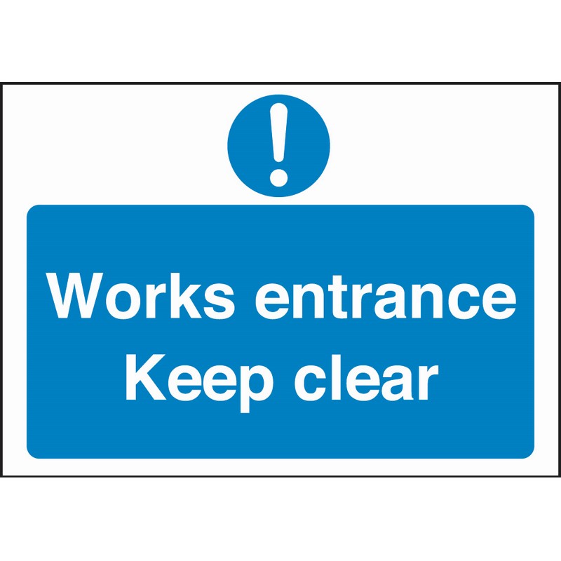 Works Entrance Keep Clear 600mm x 400mm rigid plastic sign