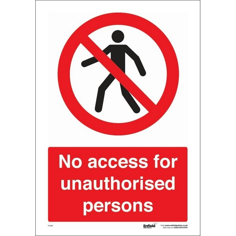No Access for Unauthorised Persons 230mm x 330mm rigid plastic sign