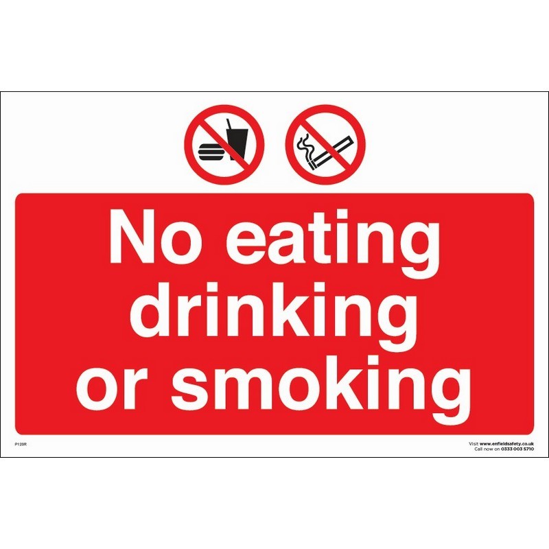 No Eating Drinking or Smoking 330mm x 230mm Rigid plastic sign