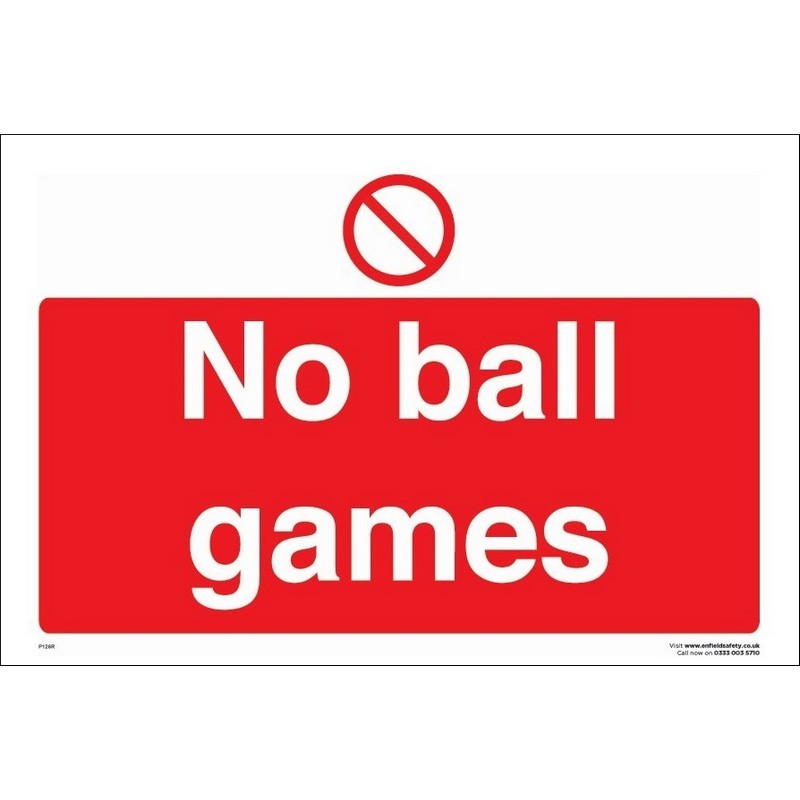 No Ball Games 330mm x 230mm rigid plastic sign
