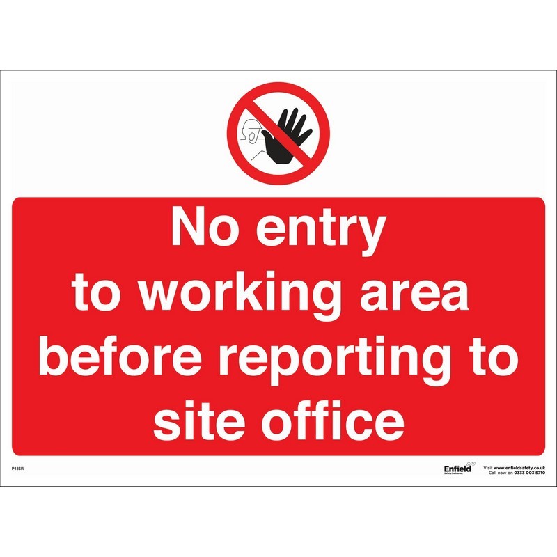 No Entry to Working Area 915mm x 660mm Rigid