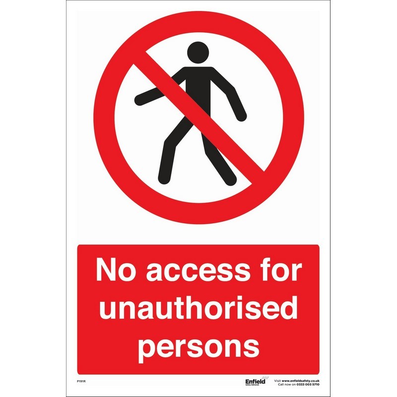 No Access for Unauthorised Persons 400mm x 600mm rigid plastic sign