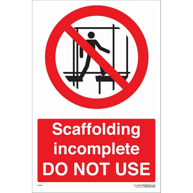 Scaffolding Incomplete Do Not use – 460mm x 660mm Folded Rigid plastic sign