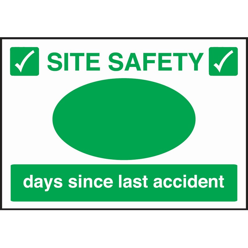 Site Safety – Days Since Accident 660mm x 460mm rigid plastic sign