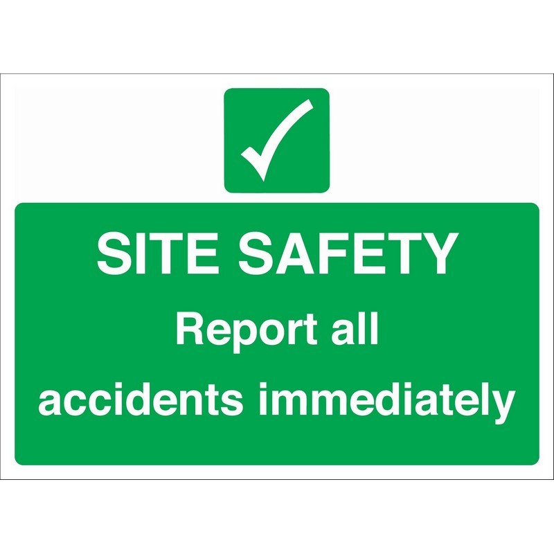 Report All Accidents Immediately 600mm x 400mm rigid plastic sign