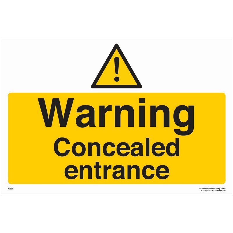 Warning Concealed Entrance 660mm x 460mm rigid plastic sign
