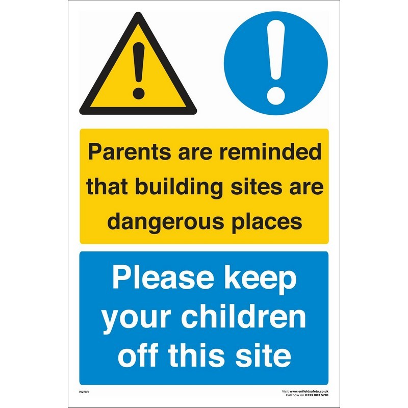 Parents/B Site/Dangerous/Keep Ch Out 400mm x 600mm rigid plastic sign