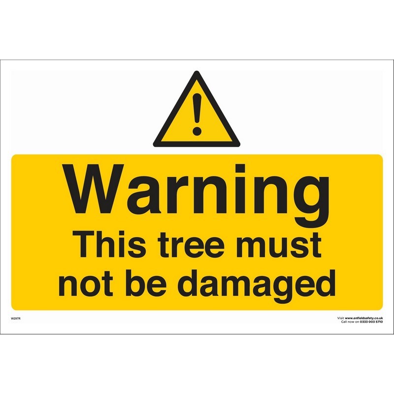 Warning This Tree MN be Damaged 660mm x 460mm Rigid plastic sign