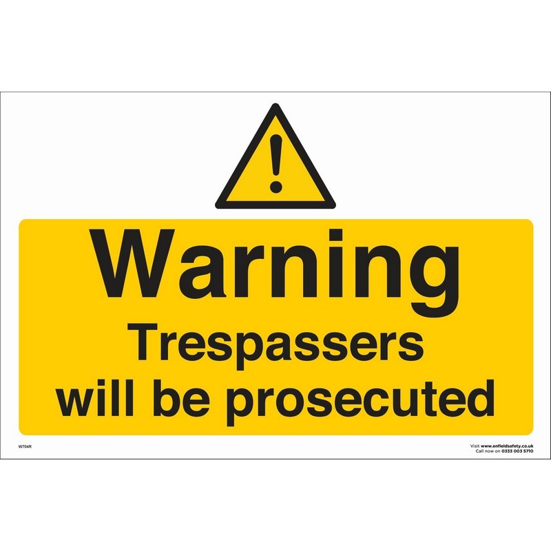 Warning Trespassers will be Prosecuted 660mm x 460mm rigid plastic sign